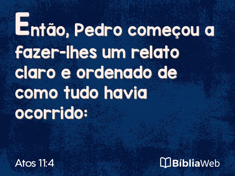 Atos 11:4 em imagem para compartilhar