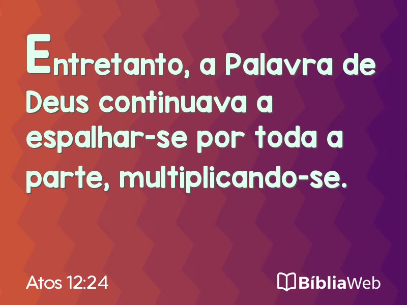 Atos 12:24 em imagem para compartilhar