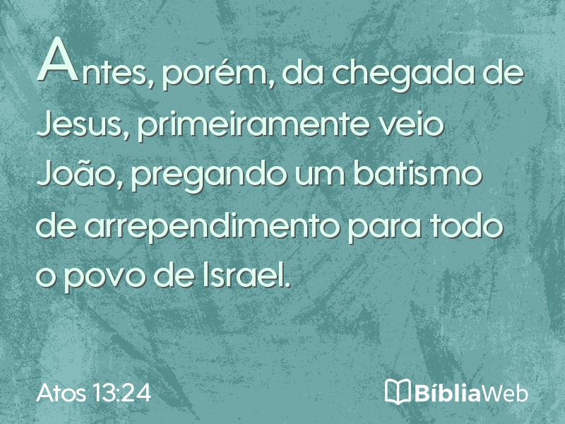 Atos 13:24 em imagem para compartilhar