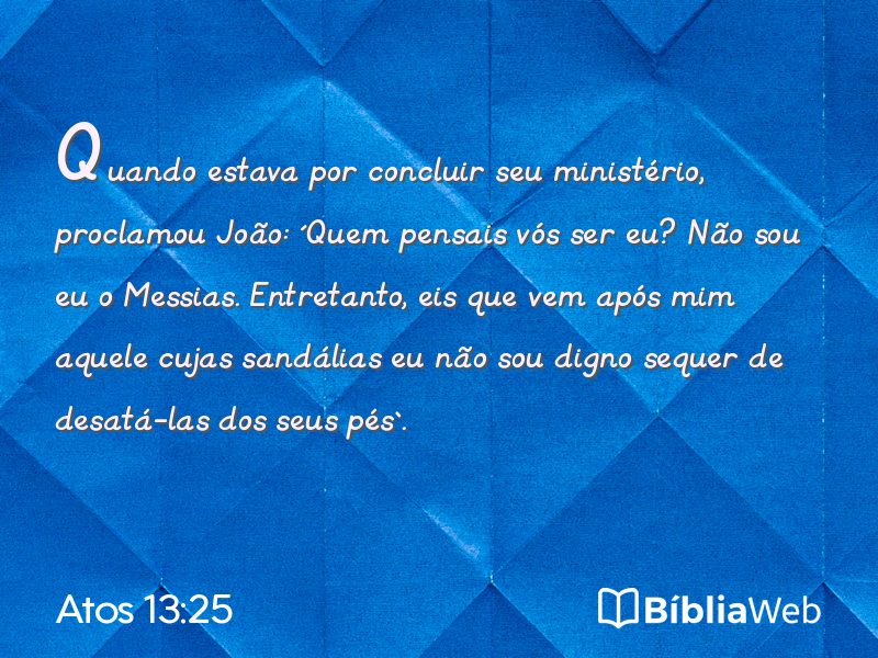 Atos 13:25 em imagem para compartilhar