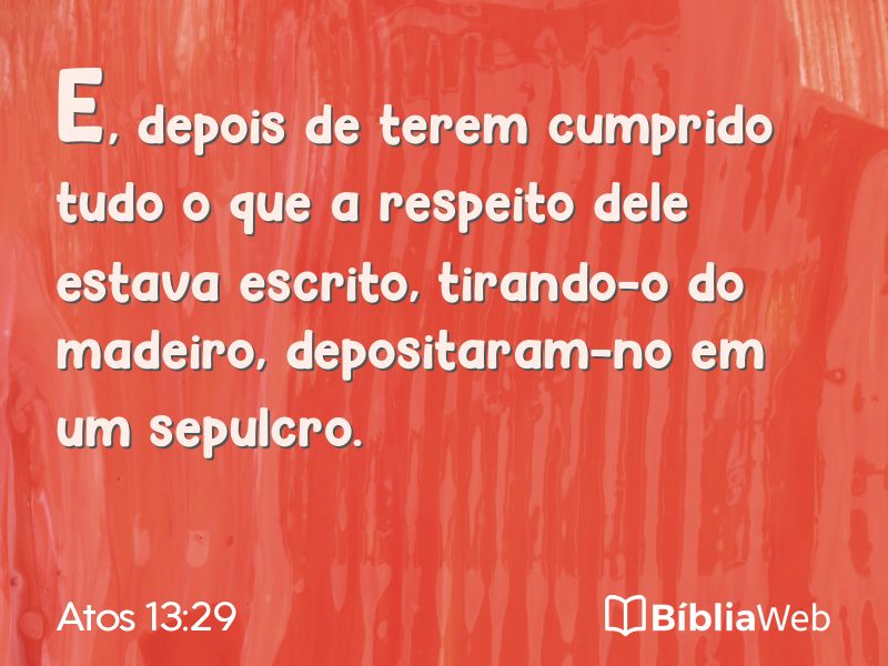 Atos 13:29 em imagem para compartilhar