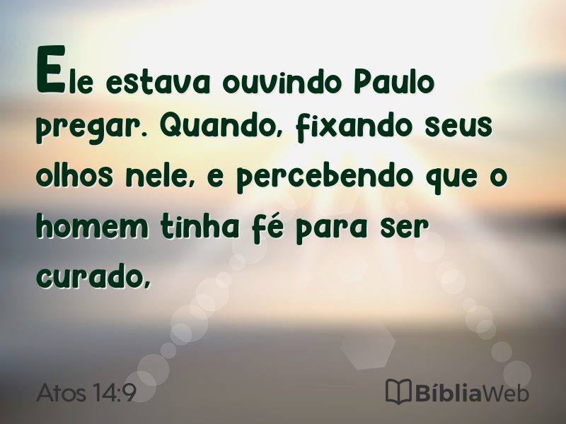 Atos 14:9 em imagem para compartilhar
