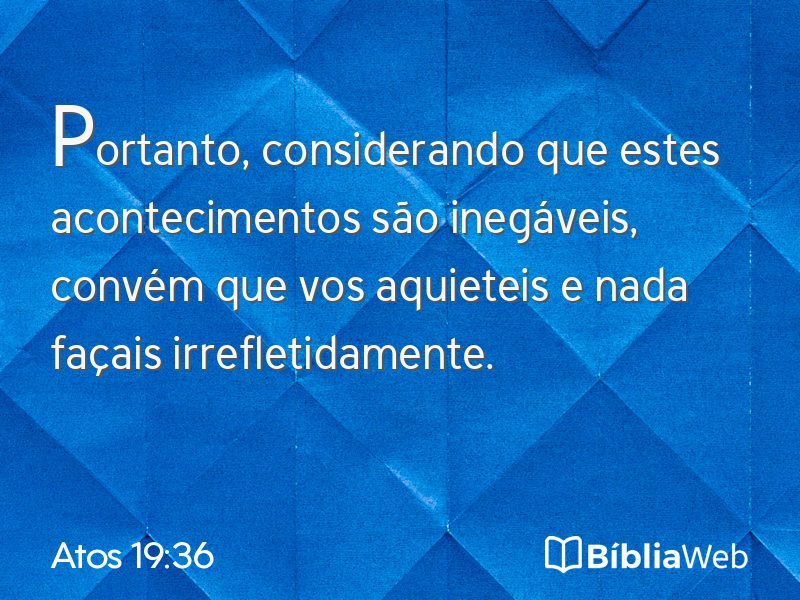 Atos 19:36 em imagem para compartilhar