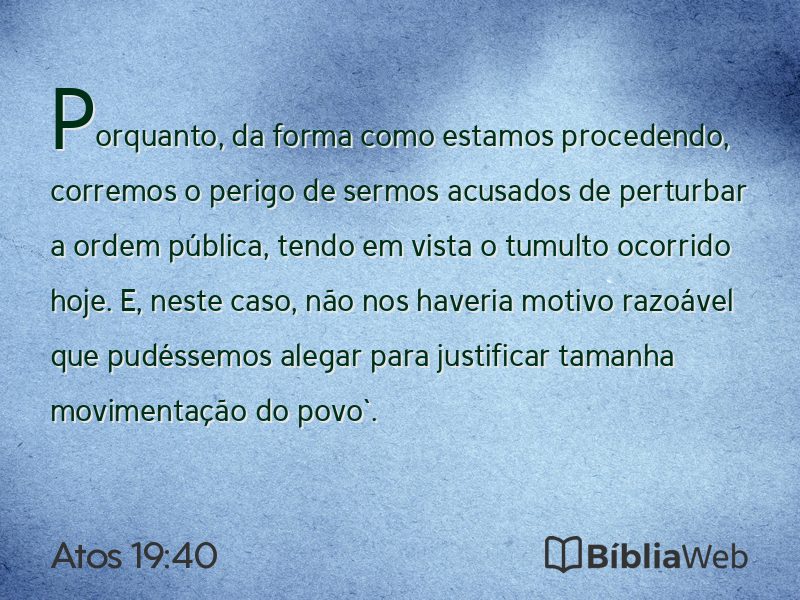 Atos 19:40 em imagem para compartilhar