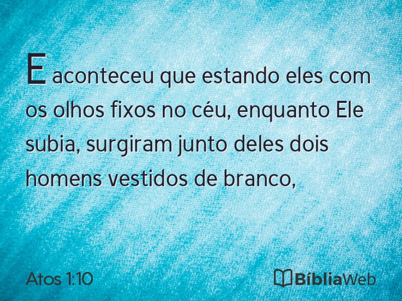 Atos 1:10 em imagem para compartilhar