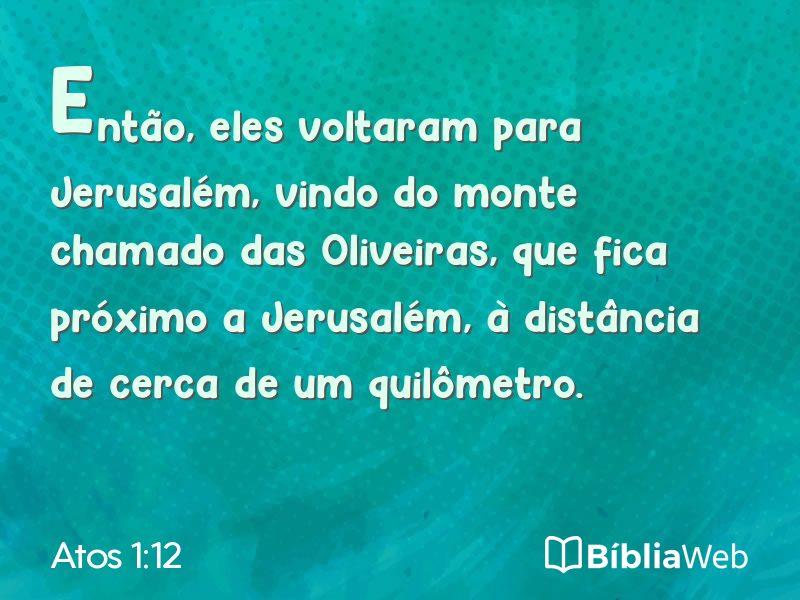 Atos 1:12 em imagem para compartilhar