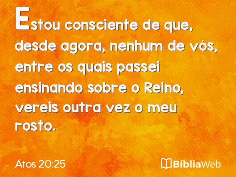 Atos 20:25 em imagem para compartilhar