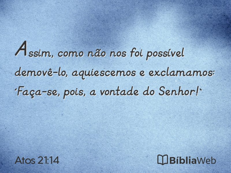 Atos 21:14 em imagem para compartilhar