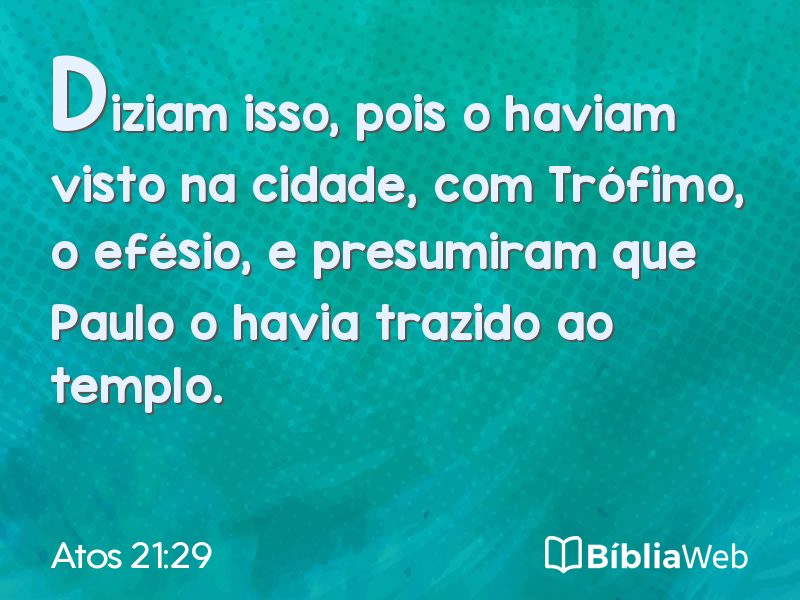 Atos 21:29 em imagem para compartilhar