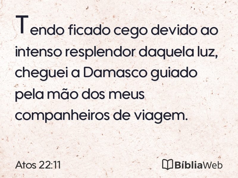 Atos 22:11 em imagem para compartilhar