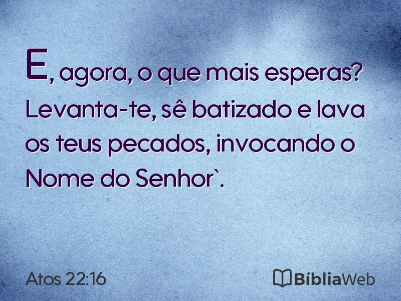 Atos 22:16 em imagem para compartilhar