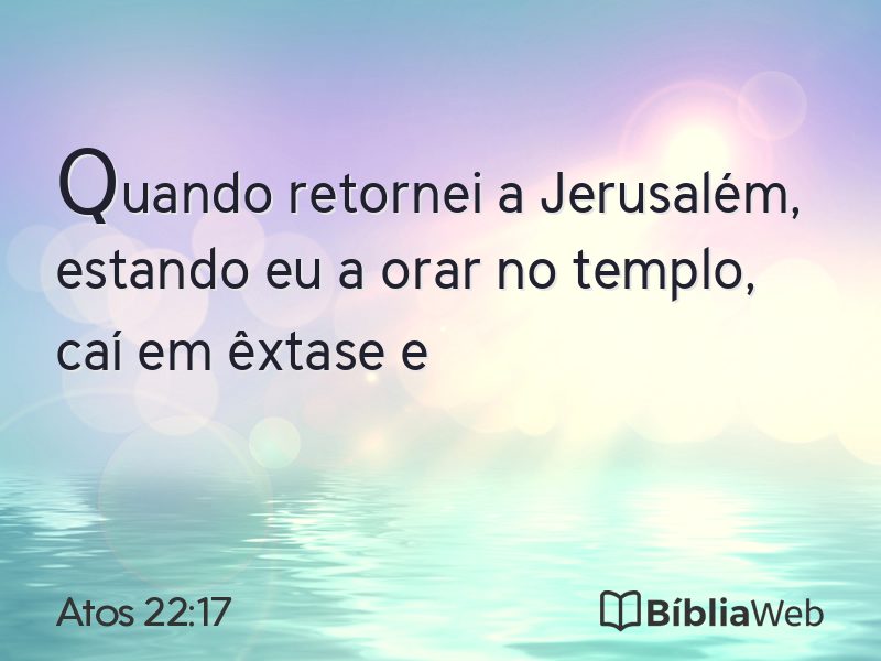 Atos 22:17 em imagem para compartilhar