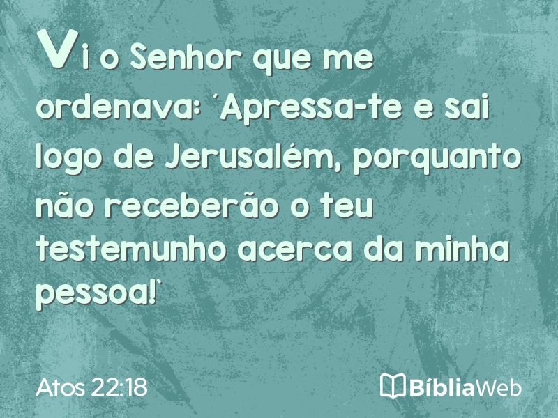 Atos 22:18 em imagem para compartilhar