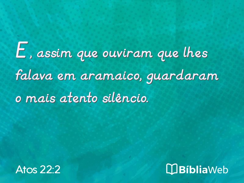 Atos 22:2 em imagem para compartilhar