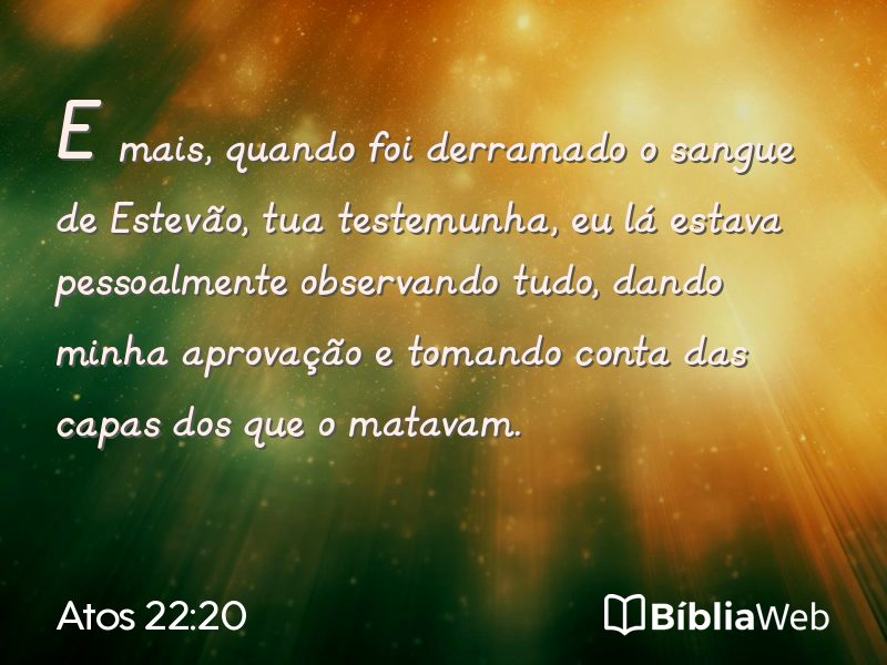 Atos 22:20 em imagem para compartilhar