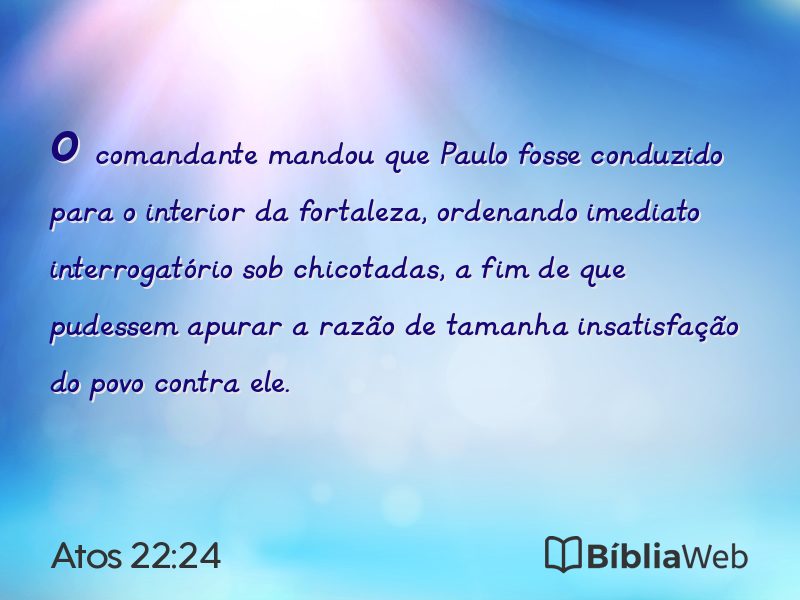 Atos 22:24 em imagem para compartilhar