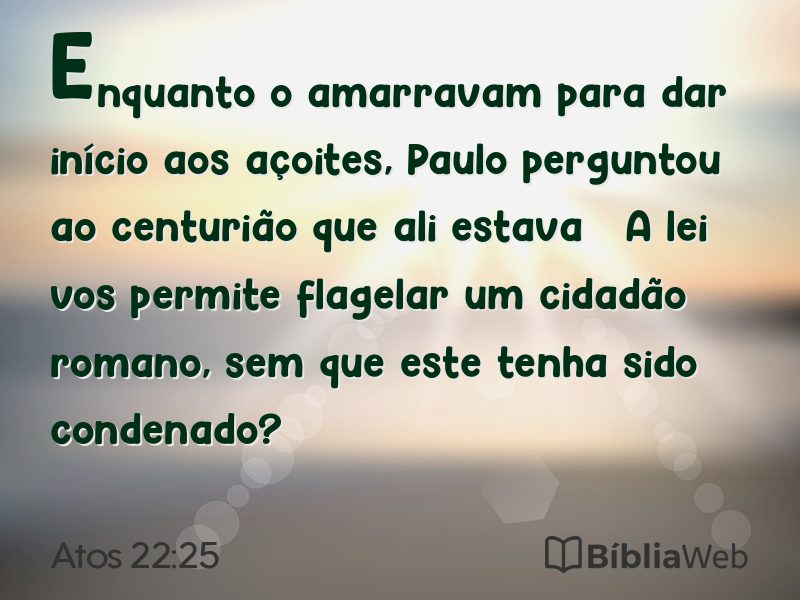 Atos 22:25 em imagem para compartilhar