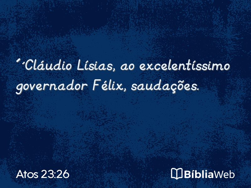 Atos 23:26 em imagem para compartilhar