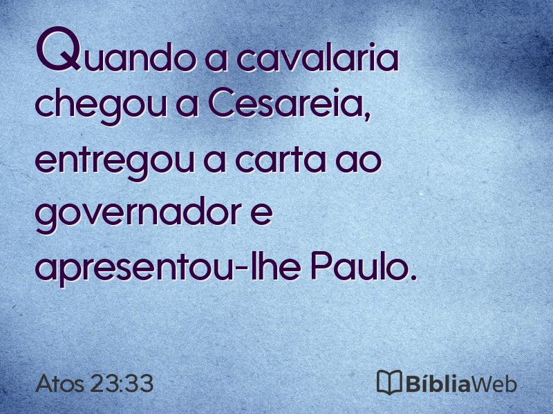 Atos 23:33 em imagem para compartilhar