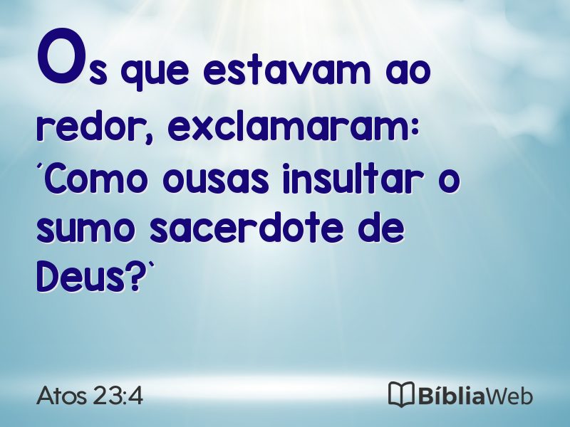 Atos 23:4 em imagem para compartilhar