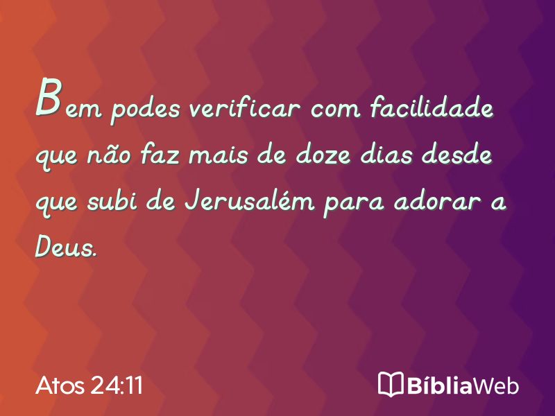 Atos 24:11 em imagem para compartilhar