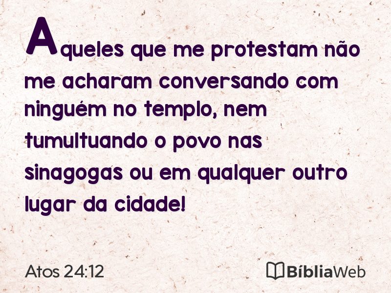 Atos 24:12 em imagem para compartilhar