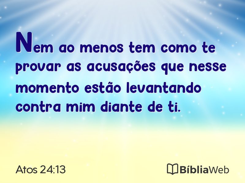 Atos 24:13 em imagem para compartilhar