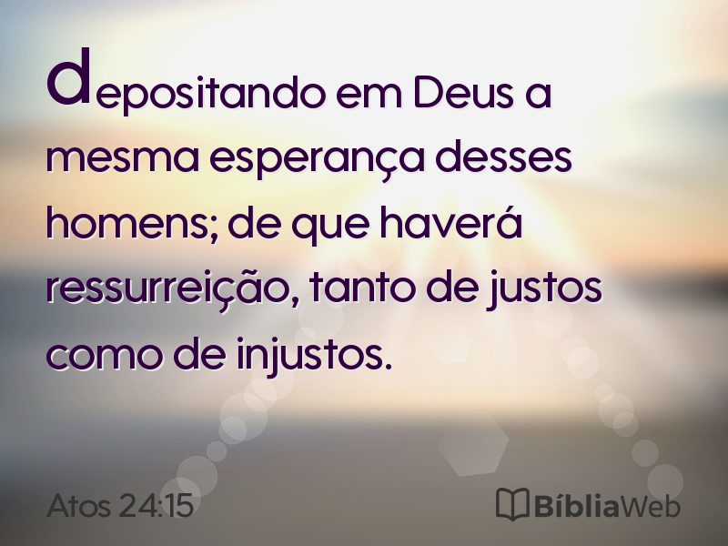 Atos 24:15 em imagem para compartilhar
