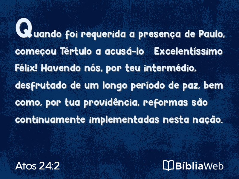 Atos 24:2 em imagem para compartilhar
