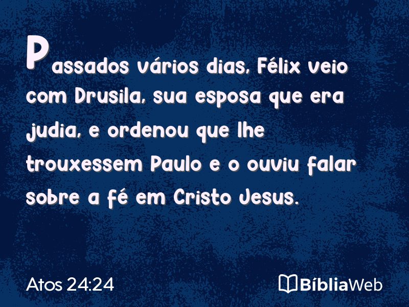 Atos 24:24 em imagem para compartilhar