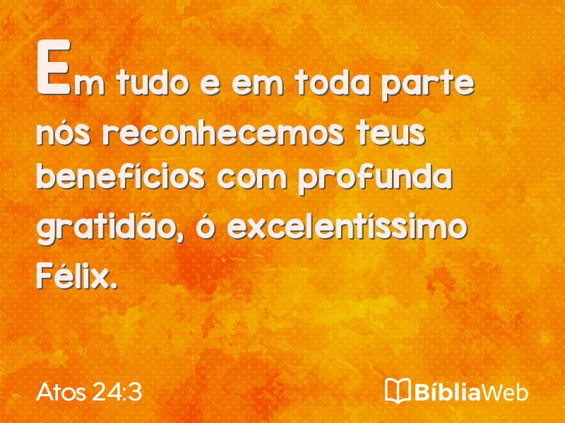 Atos 24:3 em imagem para compartilhar