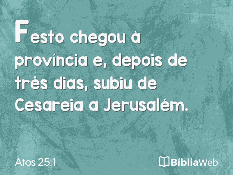 Atos 25:1 em imagem para compartilhar