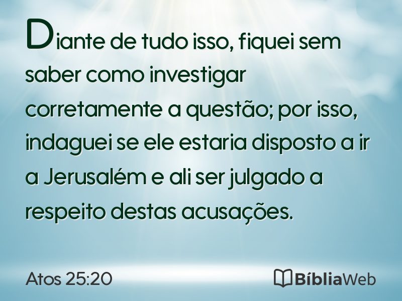 Atos 25:20 em imagem para compartilhar