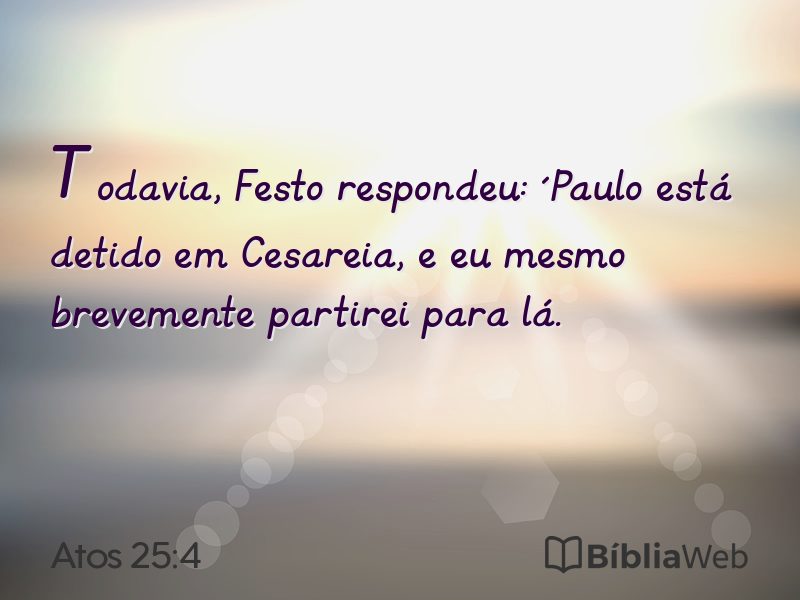 Atos 25:4 em imagem para compartilhar
