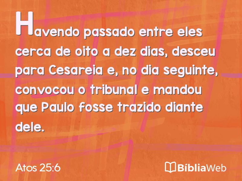 Atos 25:6 em imagem para compartilhar
