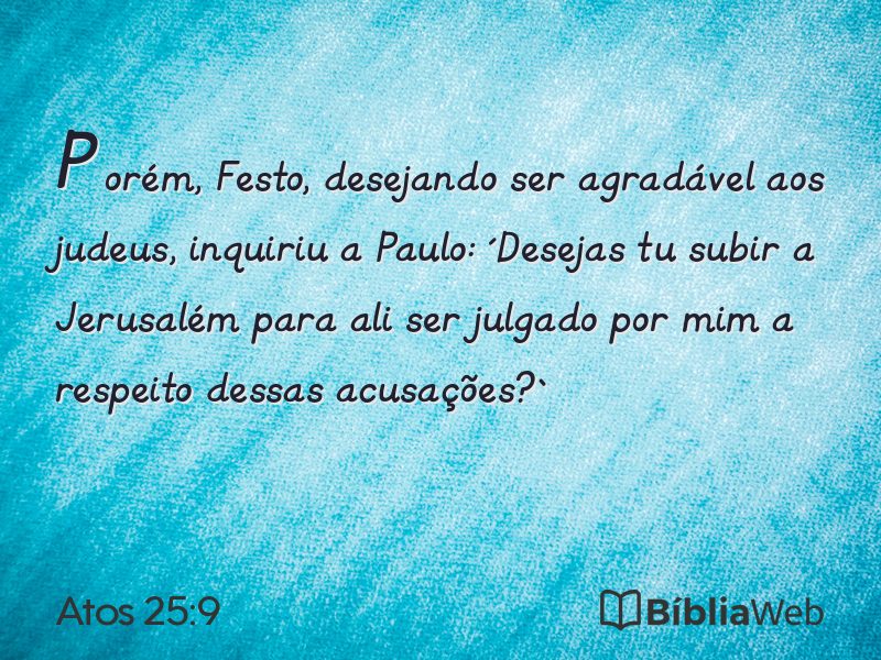Atos 25:9 em imagem para compartilhar