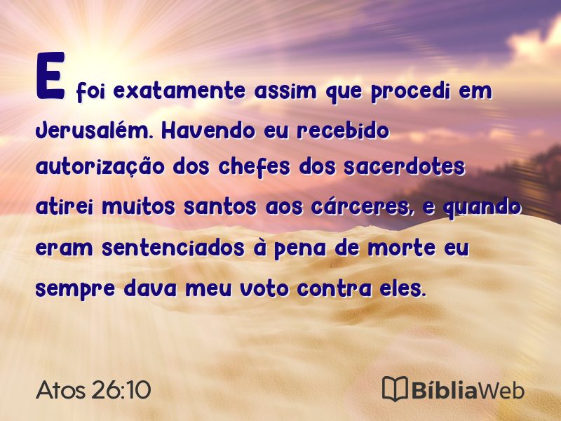 Atos 26:10 em imagem para compartilhar