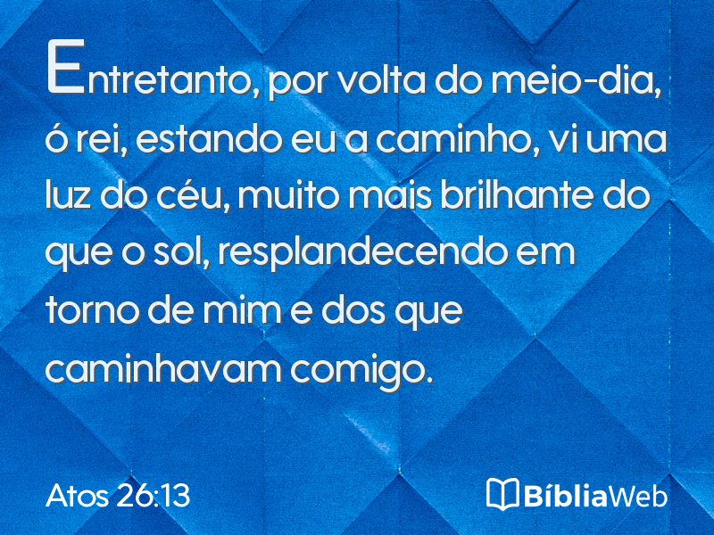Atos 26:13 em imagem para compartilhar