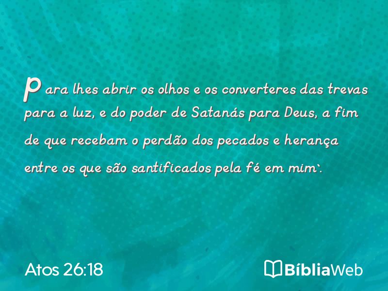 Atos 26:18 em imagem para compartilhar
