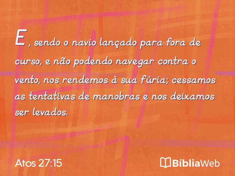Atos 27:15 em imagem para compartilhar