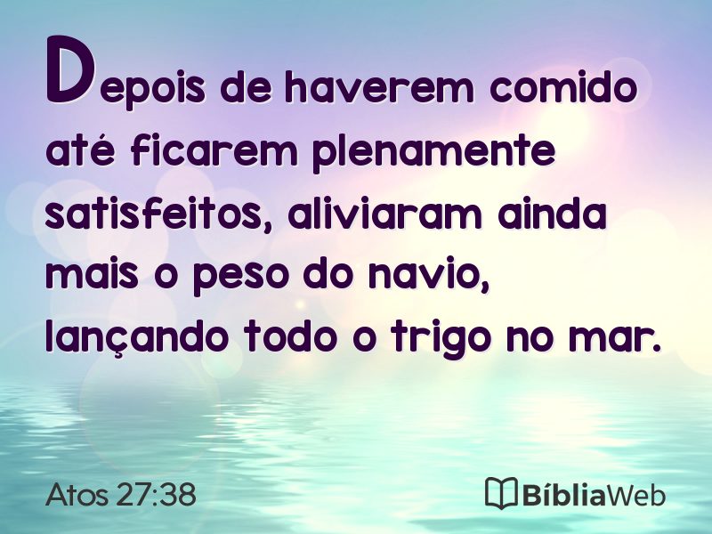 Atos 27:38 em imagem para compartilhar