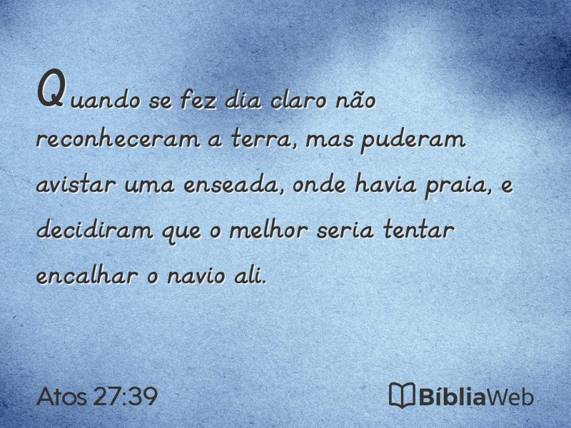 Atos 27:39 em imagem para compartilhar