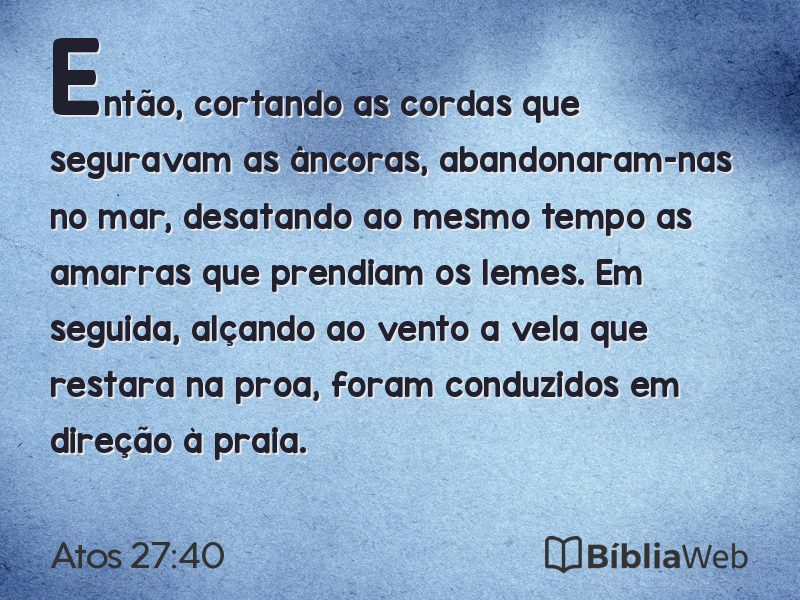 Atos 27:40 em imagem para compartilhar