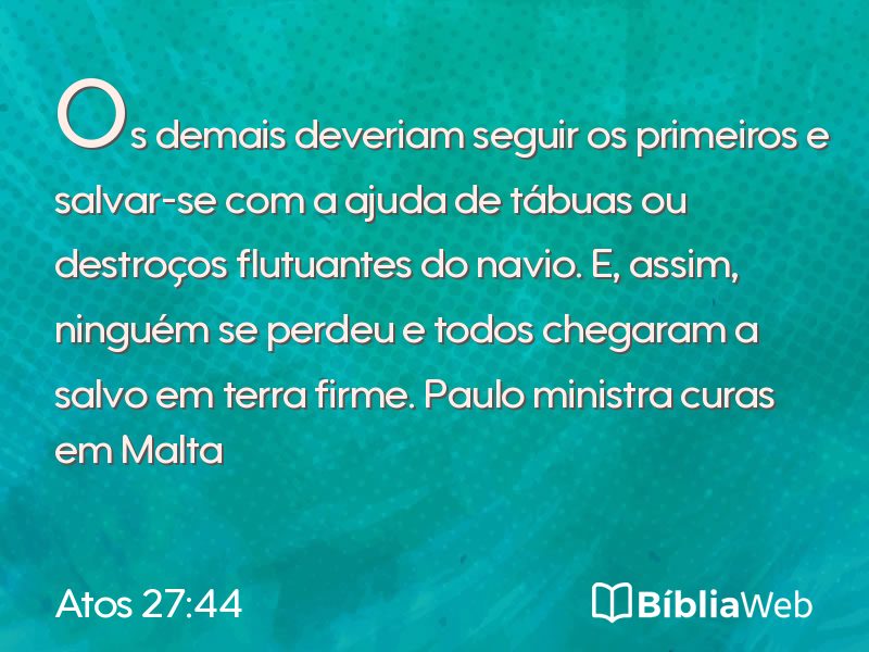 Atos 27:44 em imagem para compartilhar