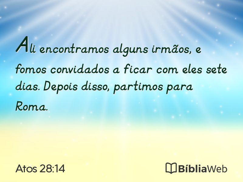Atos 28:14 em imagem para compartilhar