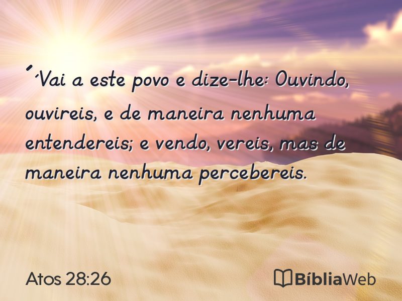 Atos 28:26 em imagem para compartilhar