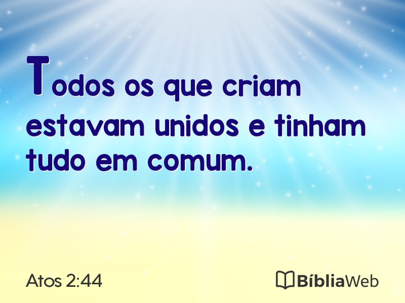 Atos 2:44 em imagem para compartilhar