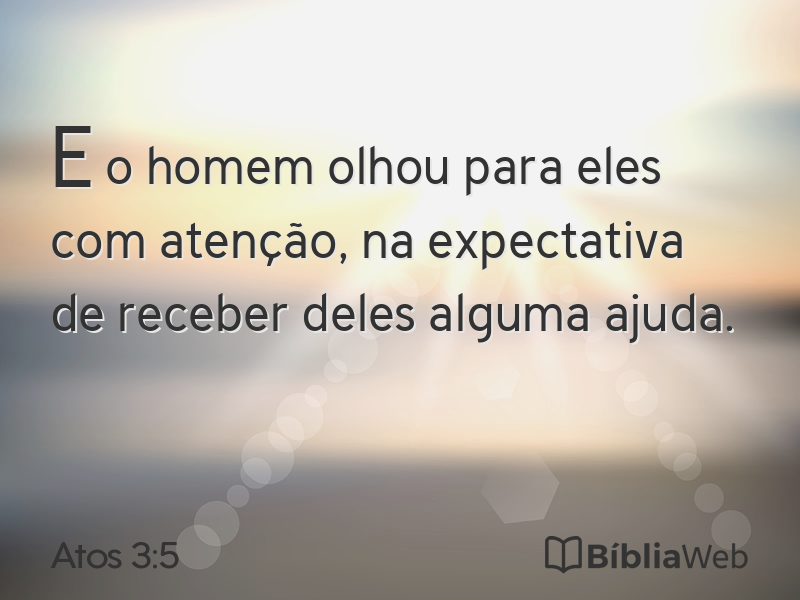 Atos 3:5 em imagem para compartilhar