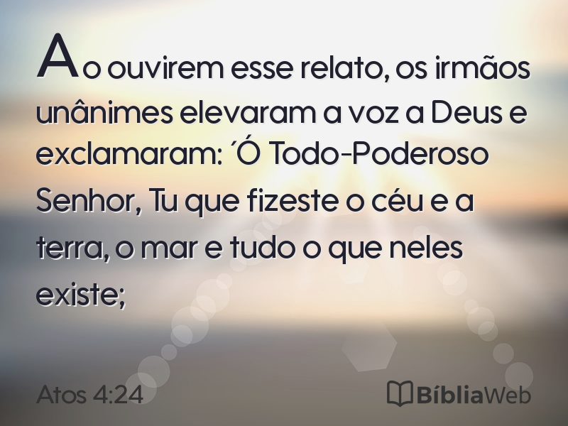 Atos 4:24 em imagem para compartilhar