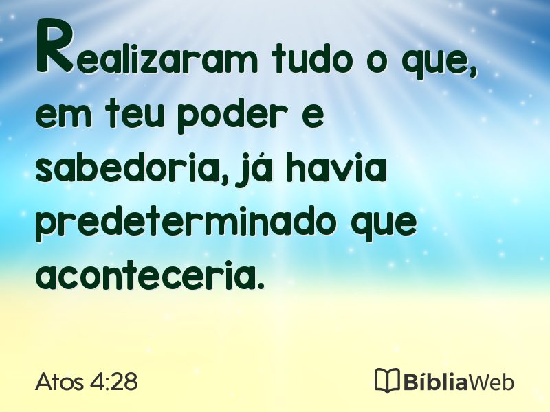 Atos 4:28 em imagem para compartilhar